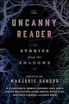 the uncanny reader stories from the shadows Kindle Editon